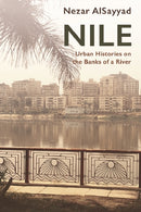 Nile : Urban Histories on the Banks of a River-9781474458610