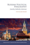 Russian Political Philosophy : Anarchy, Authority, Autocracy-9781474460385