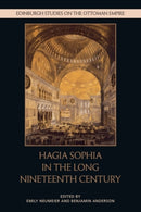 Hagia Sophia in the Long Nineteenth Century-9781474461016