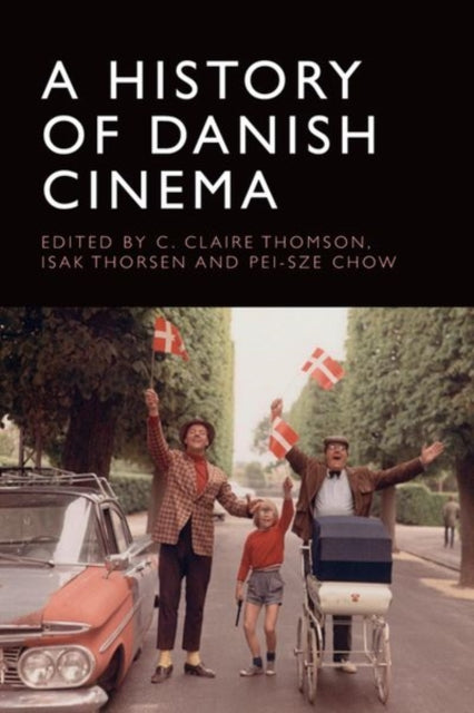 A History of Danish Cinema-9781474461122