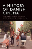 A History of Danish Cinema-9781474461139