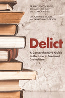 Delict : A Comprehensive Guide to the Law in Scotland-9781474462440