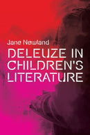 Deleuze in Children''s Literature