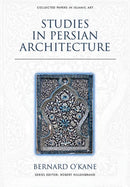 Studies in Persian Architecture-9781474474849
