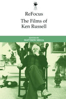 ReFocus: The Films of Ken Russell-9781474477659