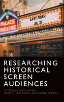 Researching Historical Screen Audiences-9781474477819
