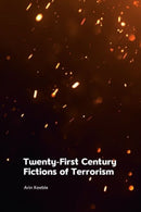 Twenty-First Century Fictions of Terrorism-9781474478670