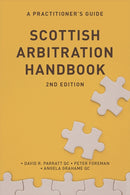Scottish Arbitration Handbook : A Practitioner's Guide-9781474478939
