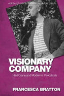 Visionary Company : Hart Crane and Modernist Periodicals-9781474481526