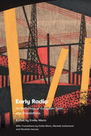 Early Radio : An Anthology of European Texts and Translations-9781474485159