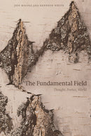 The Fundamental Field : Thought, Poetics, World-9781474485272