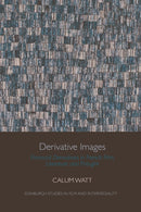 Derivative Images : Financial Derivatives in French Film, Literature and Thought-9781474486460