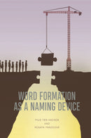 Word Formation as a Naming Device-9781474487023