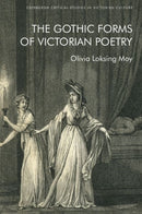 The Gothic Forms of Victorian Poetry-9781474487177