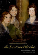 The Edinburgh Companion to the Brontës and the Arts