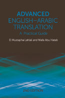 Advanced English-Arabic Translation : A Practical Guide-9781474488693