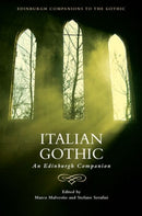 Italian Gothic : An Edinburgh Companion-9781474490160