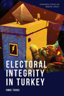 Electoral Integrity in Turkey-9781474492355