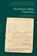 The Picture Gallery (Nigaristan) : A Persian Moral Miscellany-9781474492553