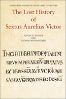 The Lost History of Sextus Aurelius Victor-9781474492874