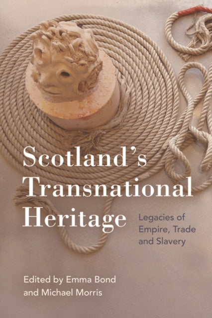Scotland''s Transnational Heritage