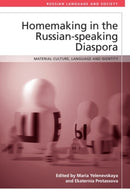 Homemaking in the Russian-speaking Diaspora