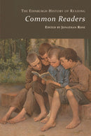 The Edinburgh History of Reading : Common Readers-9781474494878