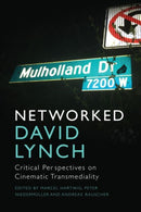 Networked David Lynch : Critical Perspectives on Cinematic Transmediality-9781474497060