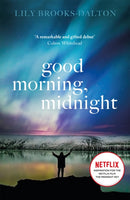 Good Morning, Midnight : NOW THE MAJOR NETFLIX FILM 'THE MIDNIGHT SKY'-9781474600606