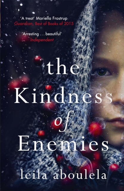 The Kindness of Enemies : From the winner of the PEN Pinter Prize 2025-9781474600927