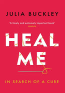 Heal Me : In Search of a Cure-9781474601528