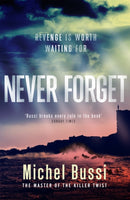 Never Forget : The