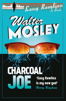 Charcoal Joe : Easy Rawlins 14-9781474604529