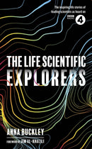 The Life Scientific: Explorers-9781474608091