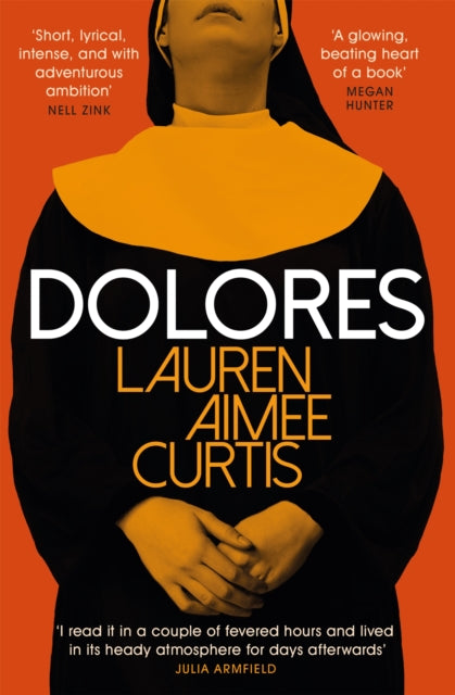 Dolores : From one of Granta's Best of Young British Novelists-9781474612517