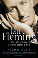 Ian Fleming : The man who created James Bond-9781474617970