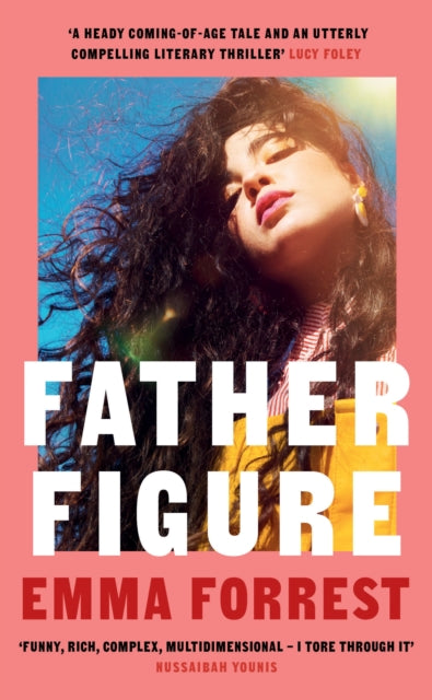 Father Figure : A thrilling coming-of-age story and the perfect hot, sultry summer read-9781474620598