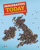Immigration Today : Why do people move to the UK?-9781474773003