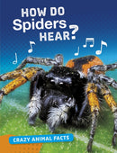 How Do Spiders Hear?-9781474773362