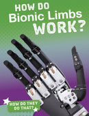 How Do Bionic Limbs Work?-9781474773508