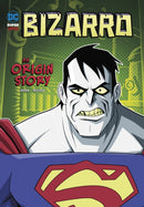 Bizarro : An Origin Story-9781474775847