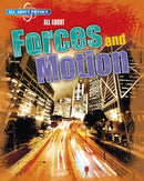 All About Forces and Motion-9781474777261
