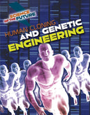 Human Cloning and Genetic Engineering-9781474777803