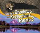 How Are Shadows and Reflections Made?-9781474786645