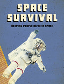 Space Survival : Keeping People Alive in Space-9781474788472