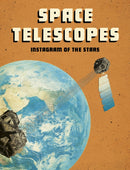 Space Telescopes : Instagram of the Stars-9781474788533