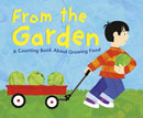 From the Garden : A Counting Book About Growing Food-9781474791229