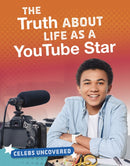 The Truth About Life as a YouTube Star-9781474795609
