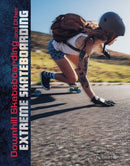 Downhill Skateboarding and Other Extreme Skateboarding-9781474796798