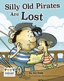 Silly Old Pirates Are Lost-9781474799508